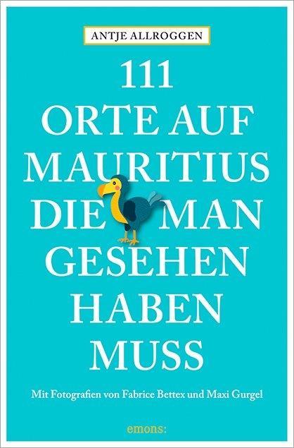Vorderes Coverbild 111 Orte auf Mauritius, die man gesehen haben muss