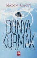 Vorderes Coverbild Dünya Kurmak Eylem ve Degisim