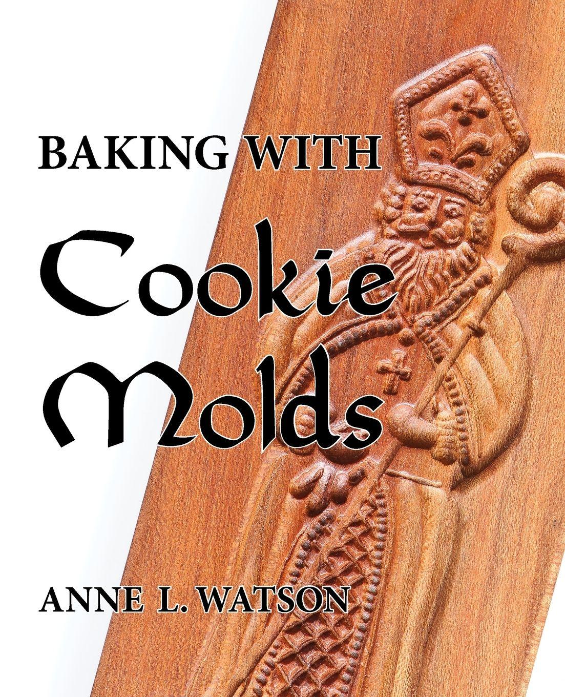 Vorderes Coverbild Baking with Cookie Molds