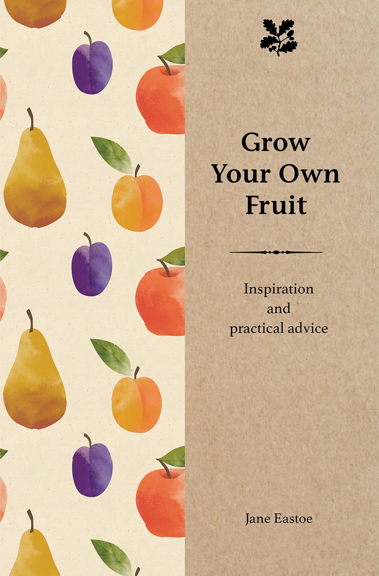 Vorderes Coverbild Grow Your Own Fruit