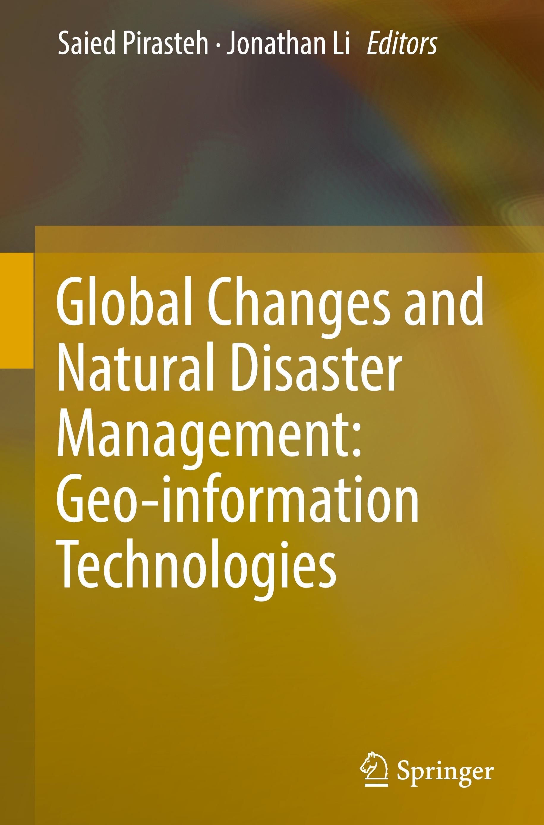 Vorderes Coverbild Global Changes and Natural Disaster Management: Geo-information Technologies