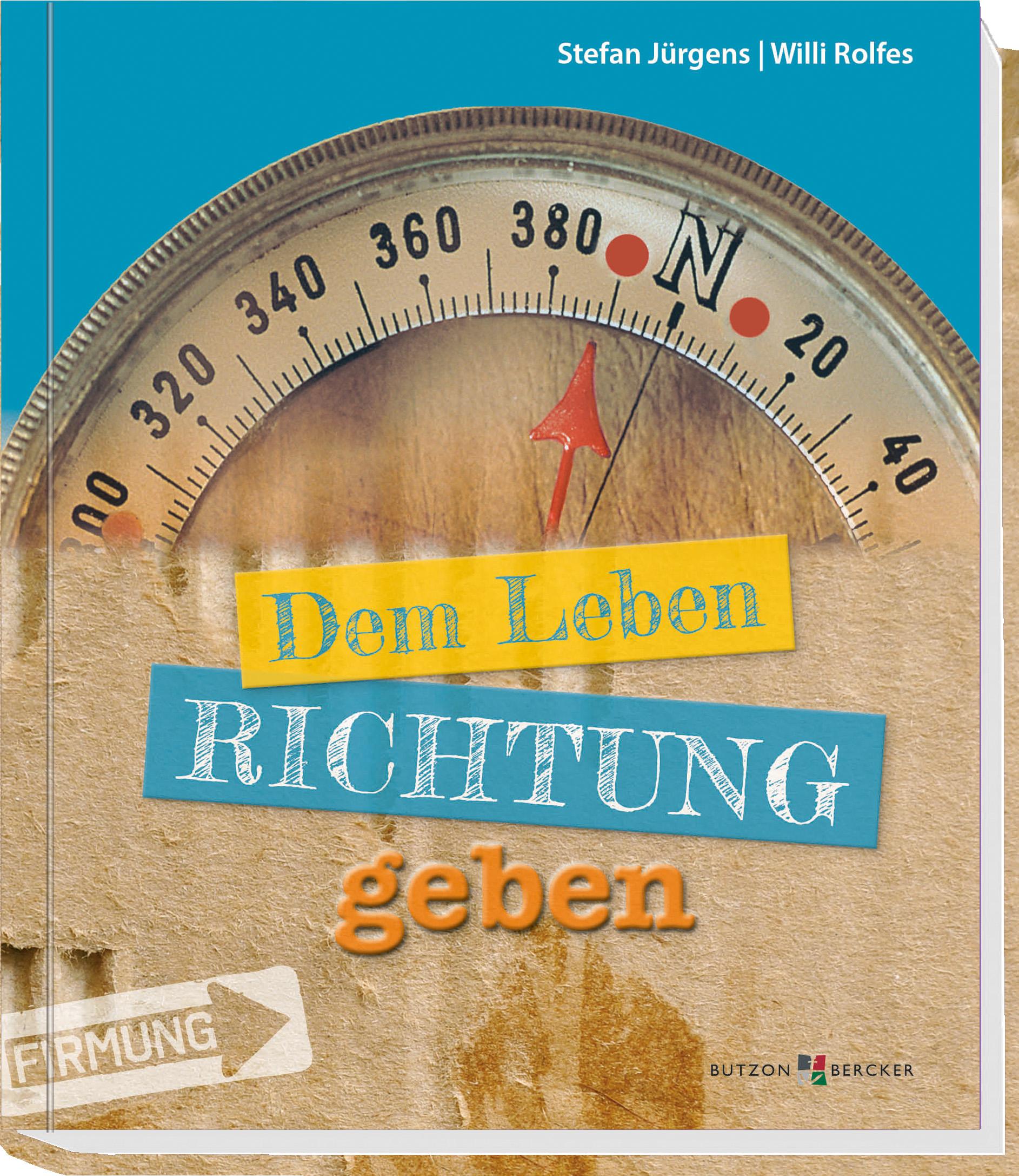Vorderes Coverbild Dem Leben Richtung geben