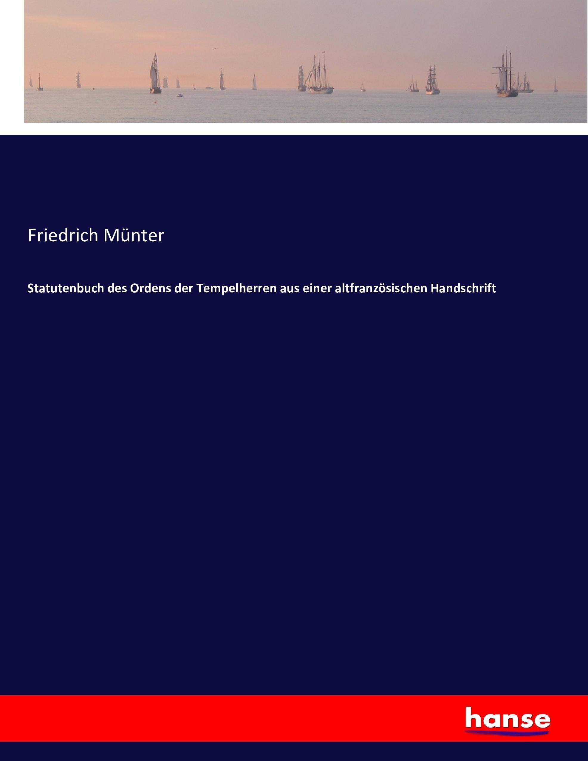 Vorderes Coverbild Statutenbuch des Ordens der Tempelherren aus einer altfranzösischen Handschrift