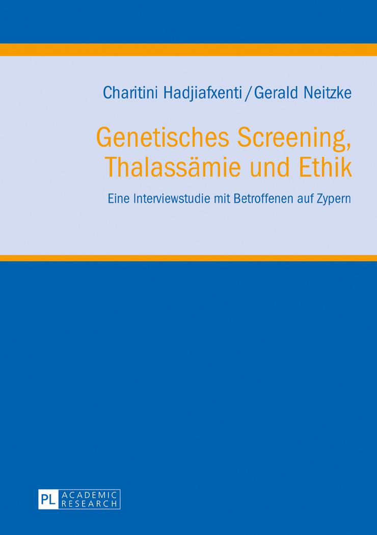 Vorderes Coverbild Genetisches Screening, Thalassämie und Ethik