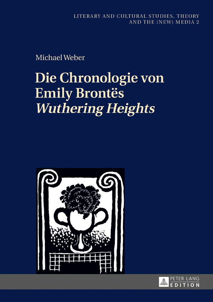 Vorderes Coverbild Die Chronologie von Emily Brontës 'Wuthering Heights'