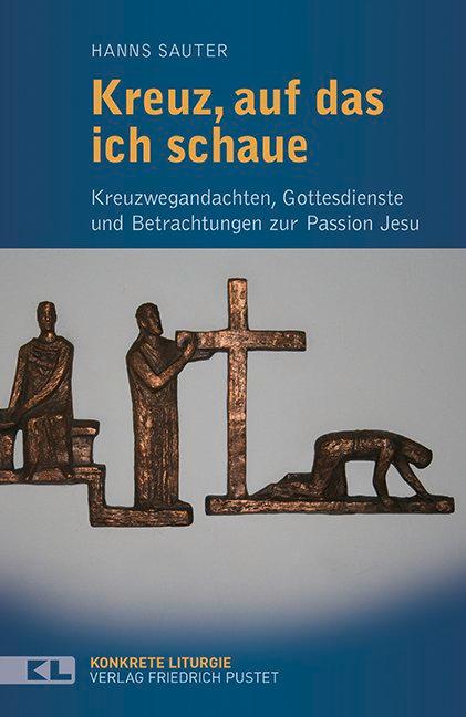 Vorderes Coverbild Kreuz, auf das ich schaue