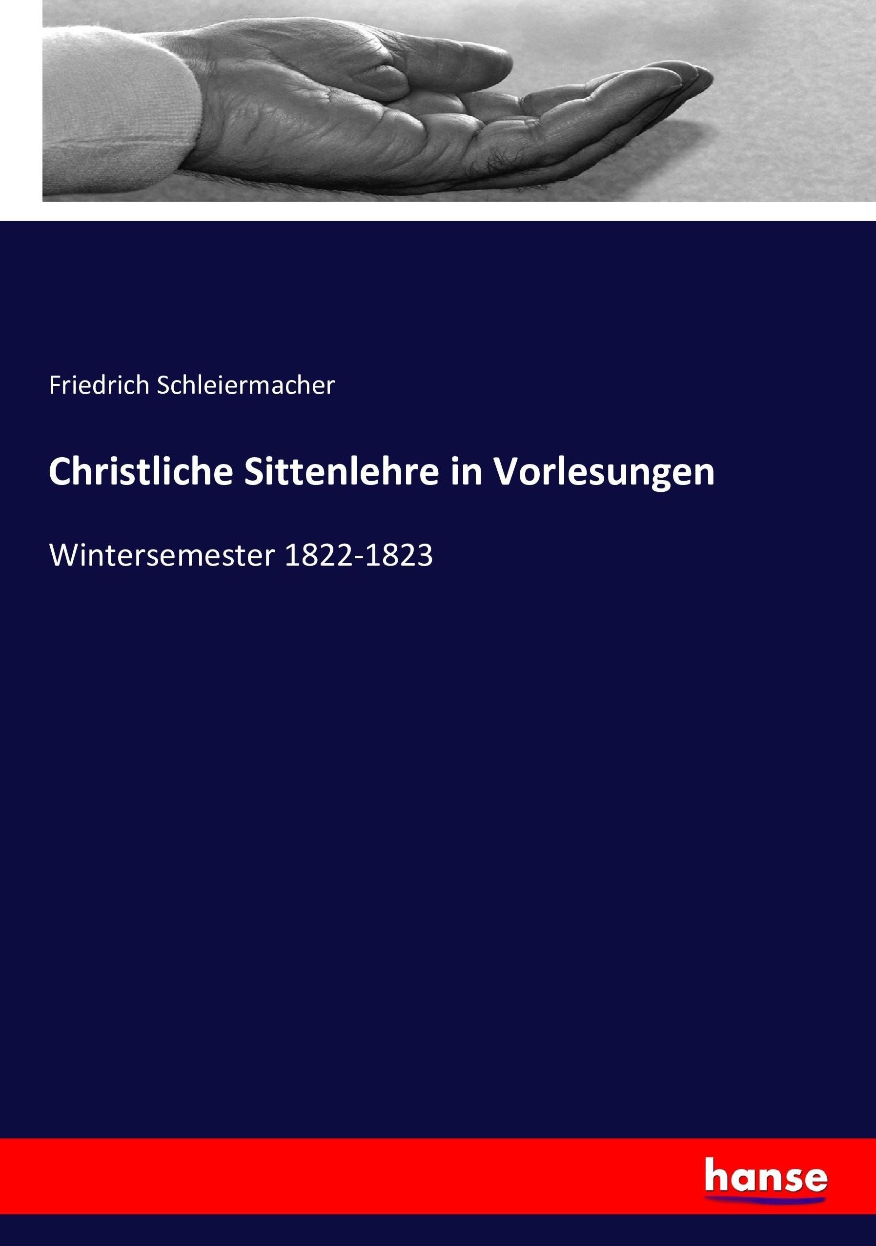 Vorderes Coverbild Christliche Sittenlehre in Vorlesungen