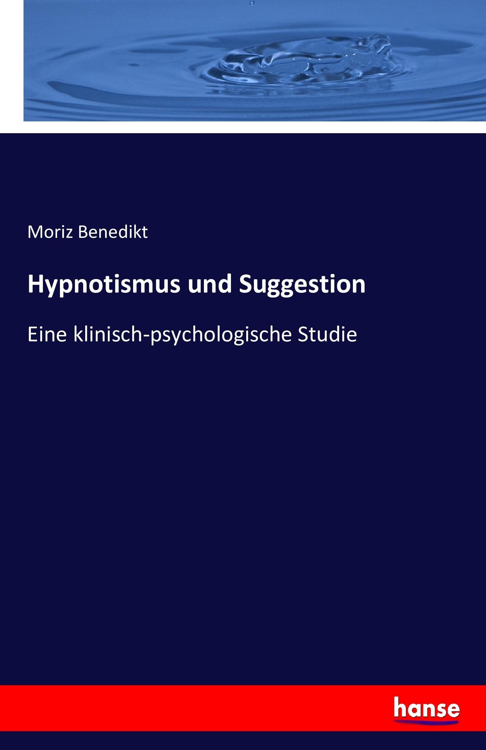 Vorderes Coverbild Hypnotismus und Suggestion