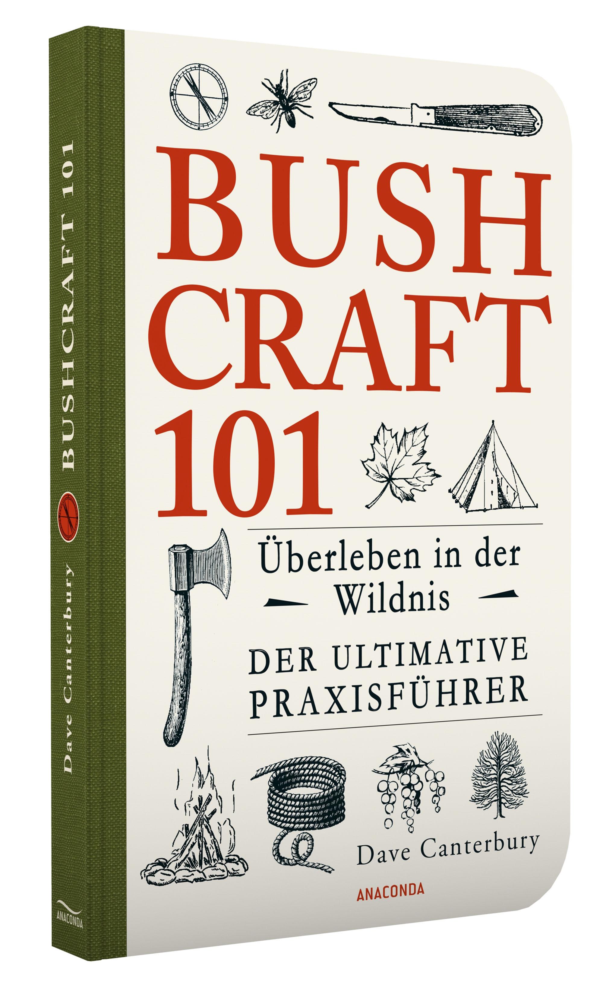Beispielinhalt (Bild) Bushcraft 101 - Überleben in der Wildnis / Der ultimative Survival Praxisführer