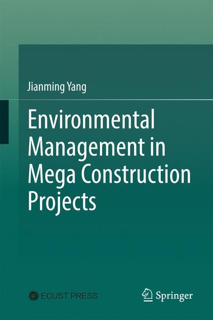 Vorderes Coverbild Environmental Management in Mega Construction Projects