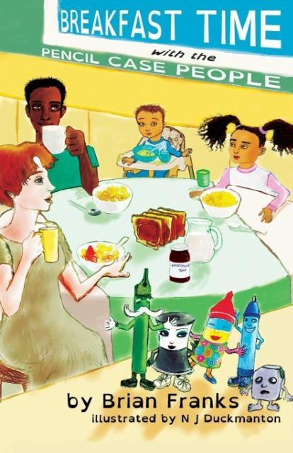 Vorderes Coverbild Breakfast Time with the Pencil Case People