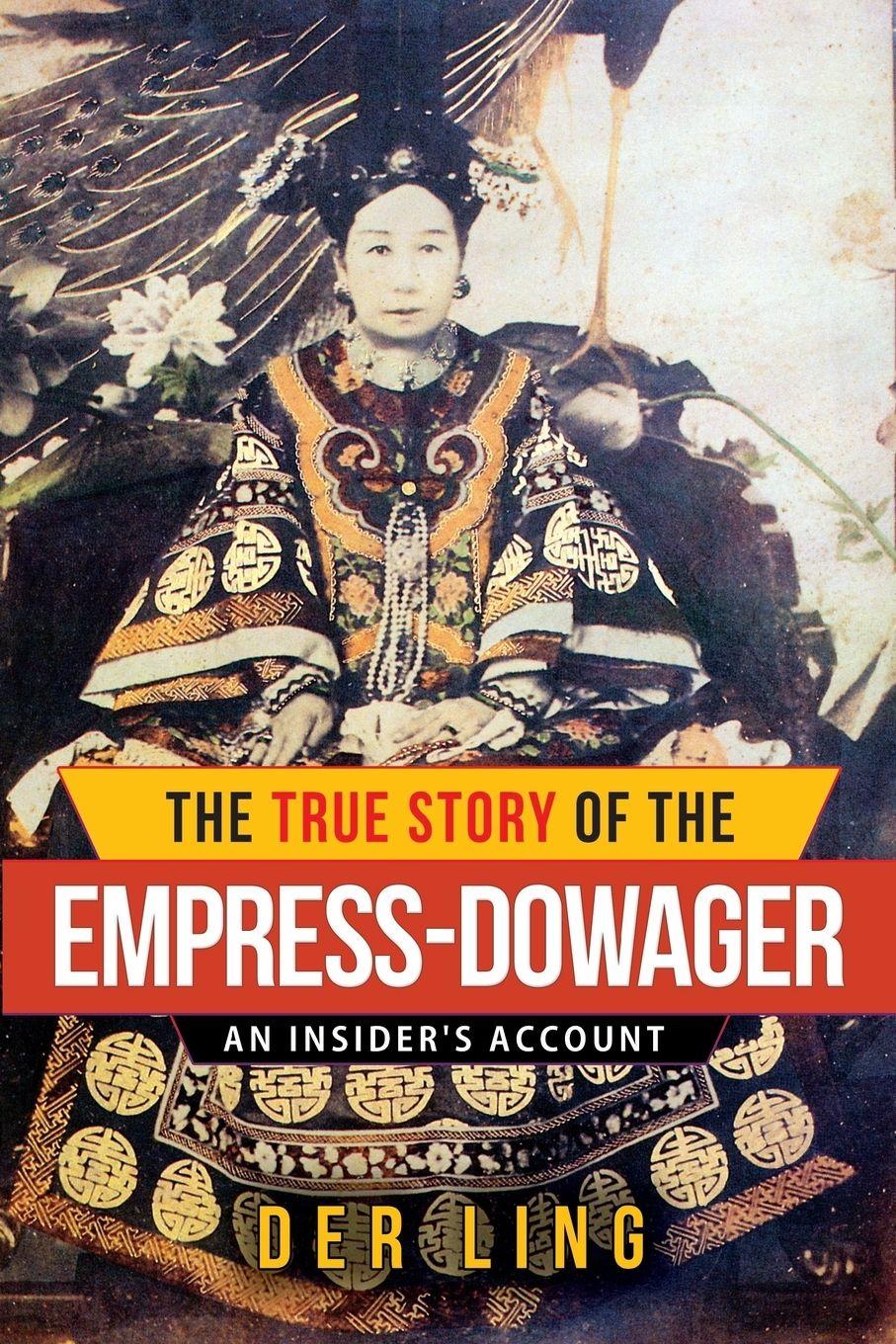 Vorderes Coverbild The True Story of the Empress Dowager