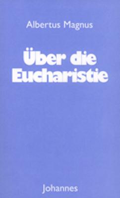 Vorderes Coverbild Über die Eucharistie