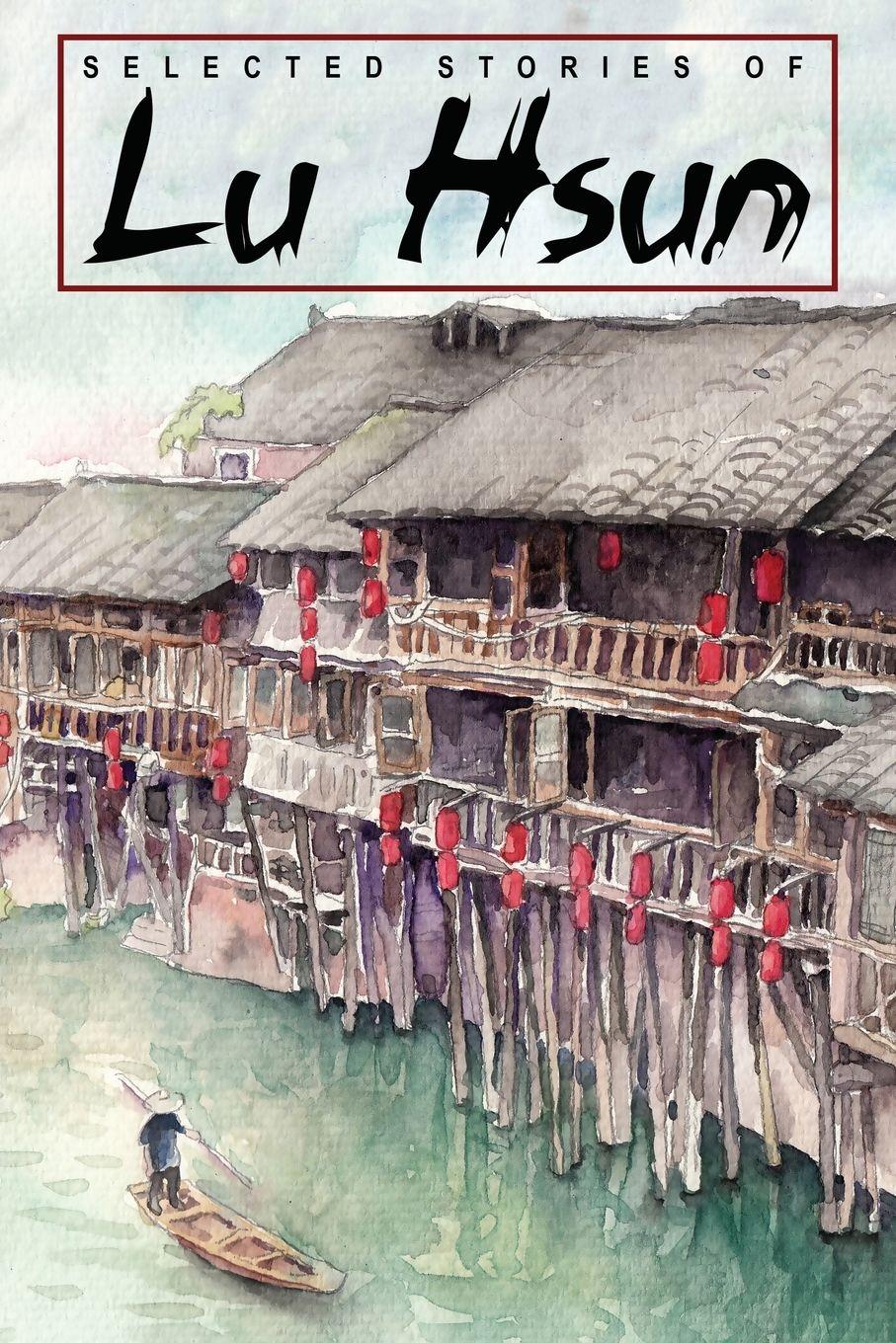 Vorderes Coverbild Selected Stories of Lu Hsun