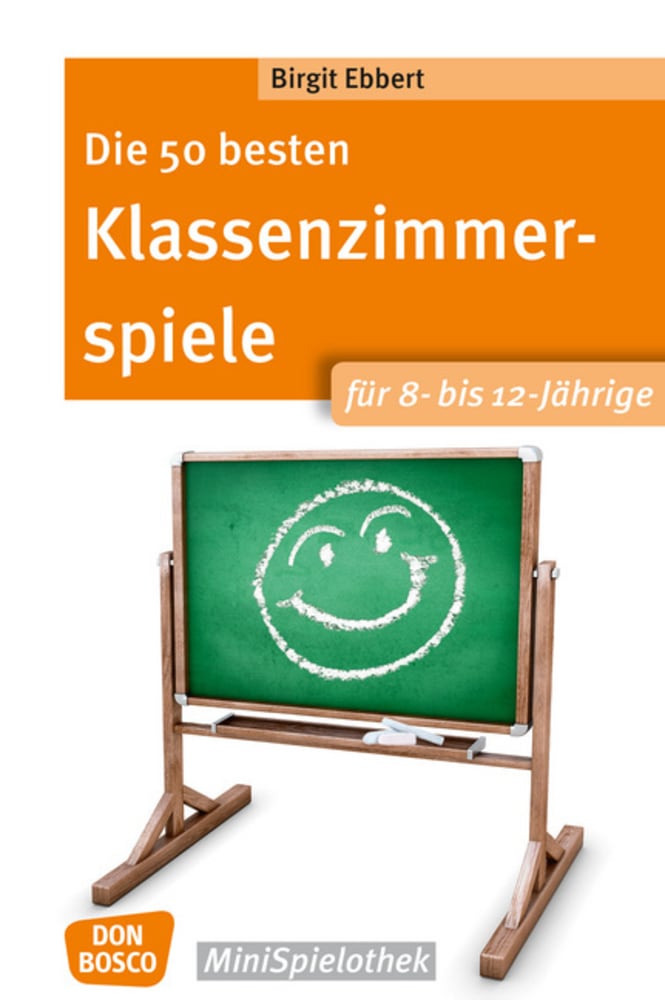 Vorderes Coverbild Die 50 besten Klassenzimmerspiele für 8- bis 12-Jährige