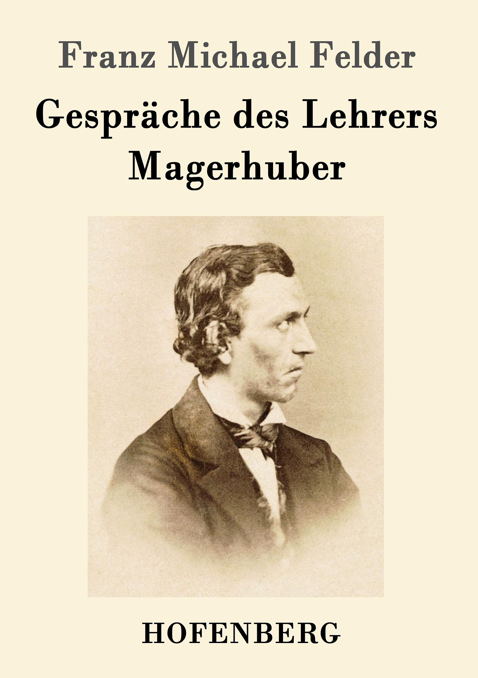 Vorderes Coverbild Gespräche des Lehrers Magerhuber