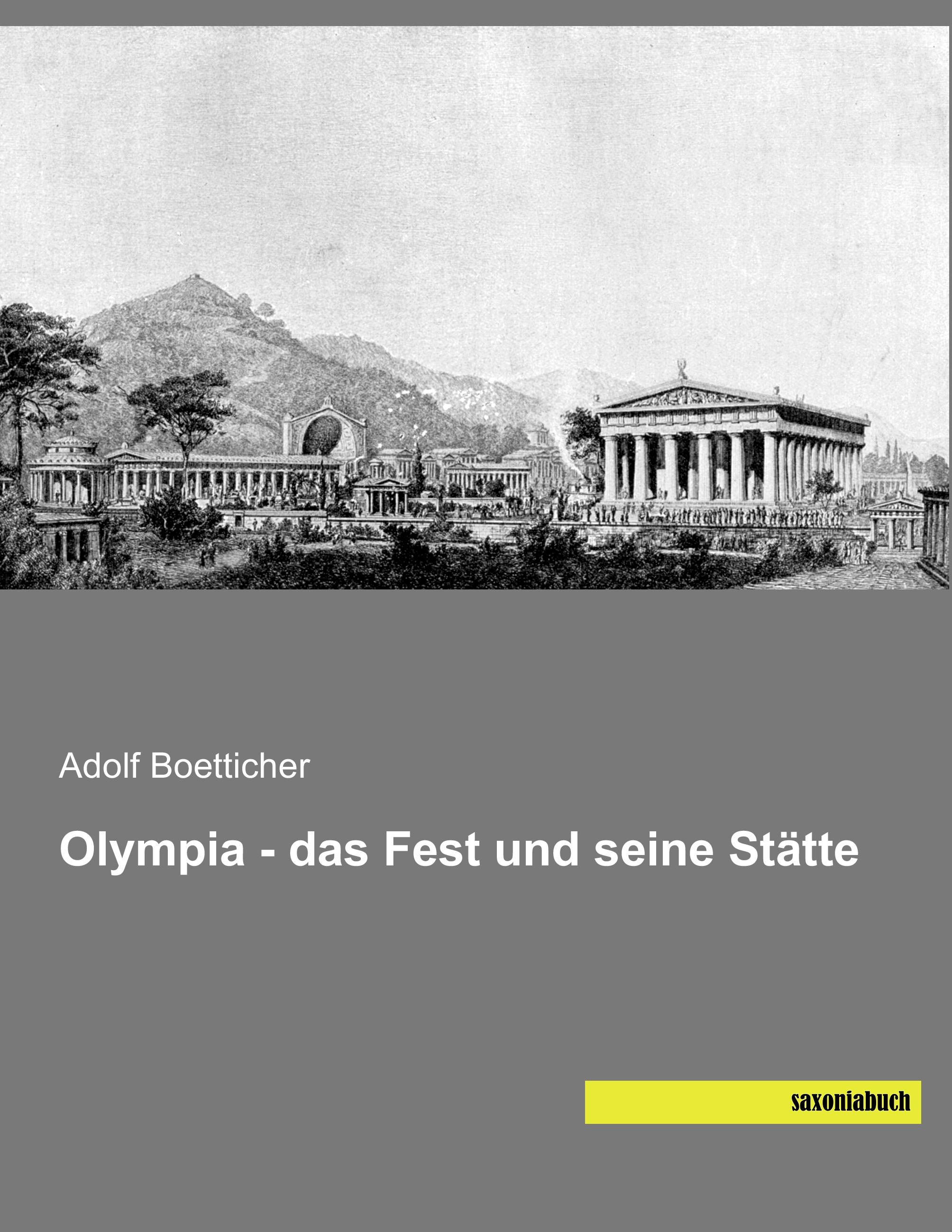 Vorderes Coverbild Olympia - das Fest und seine Stätte