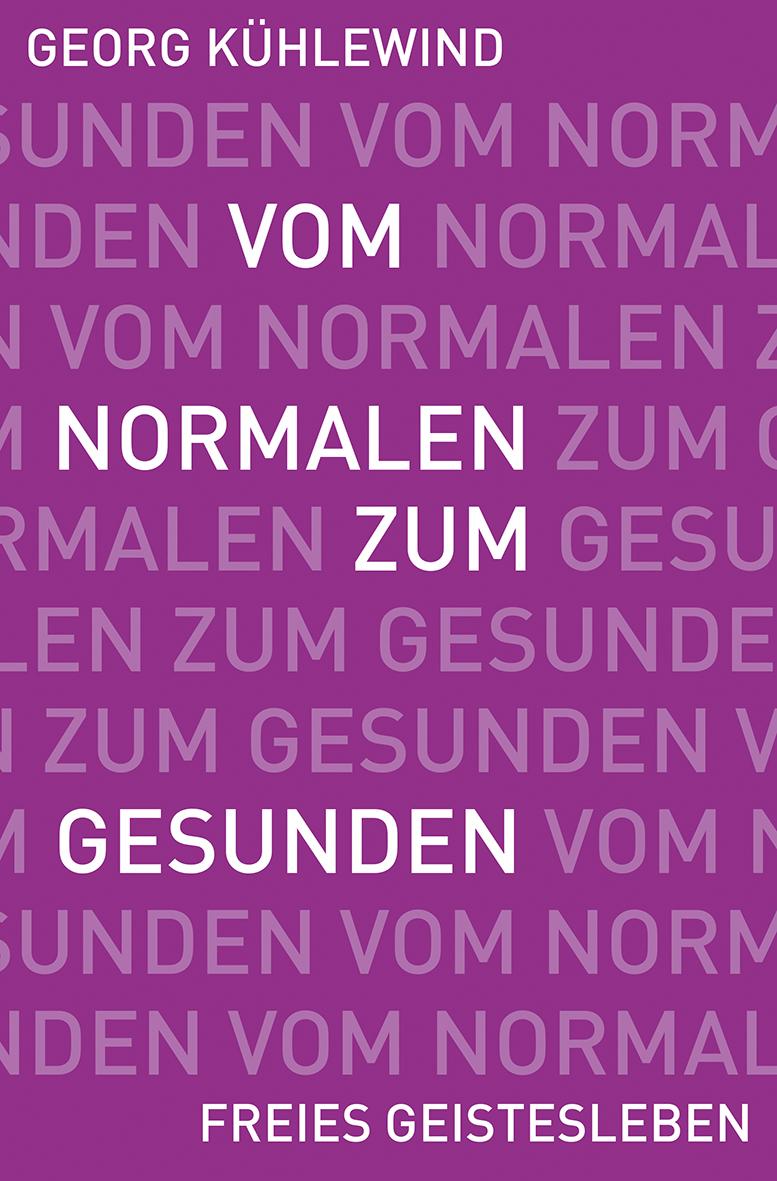 Vorderes Coverbild Vom Normalen zum Gesunden