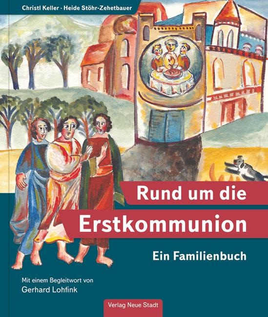 Vorderes Coverbild Rund um die Erstkommunion