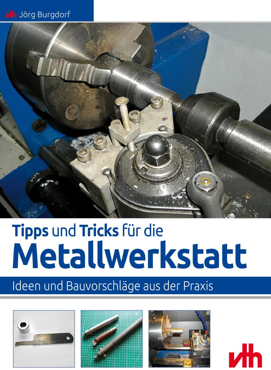 Vorderes Coverbild Tipps und Tricks für die Metallwerkstatt