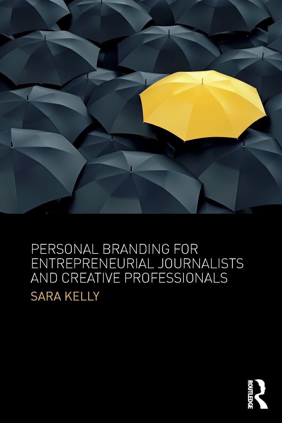 Vorderes Coverbild Personal Branding for Entrepreneurial Journalists and Creative Professionals