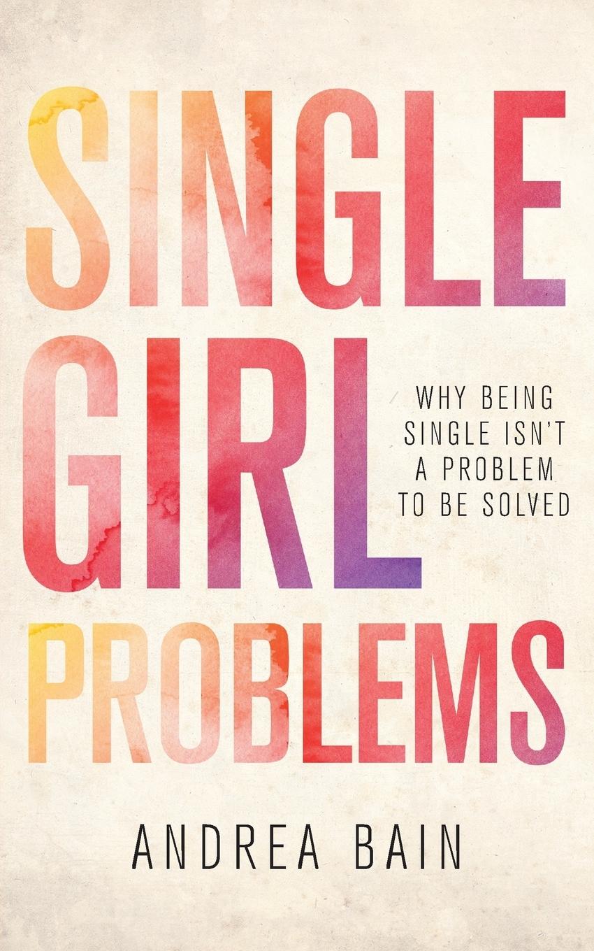 Vorderes Coverbild Single Girl Problems