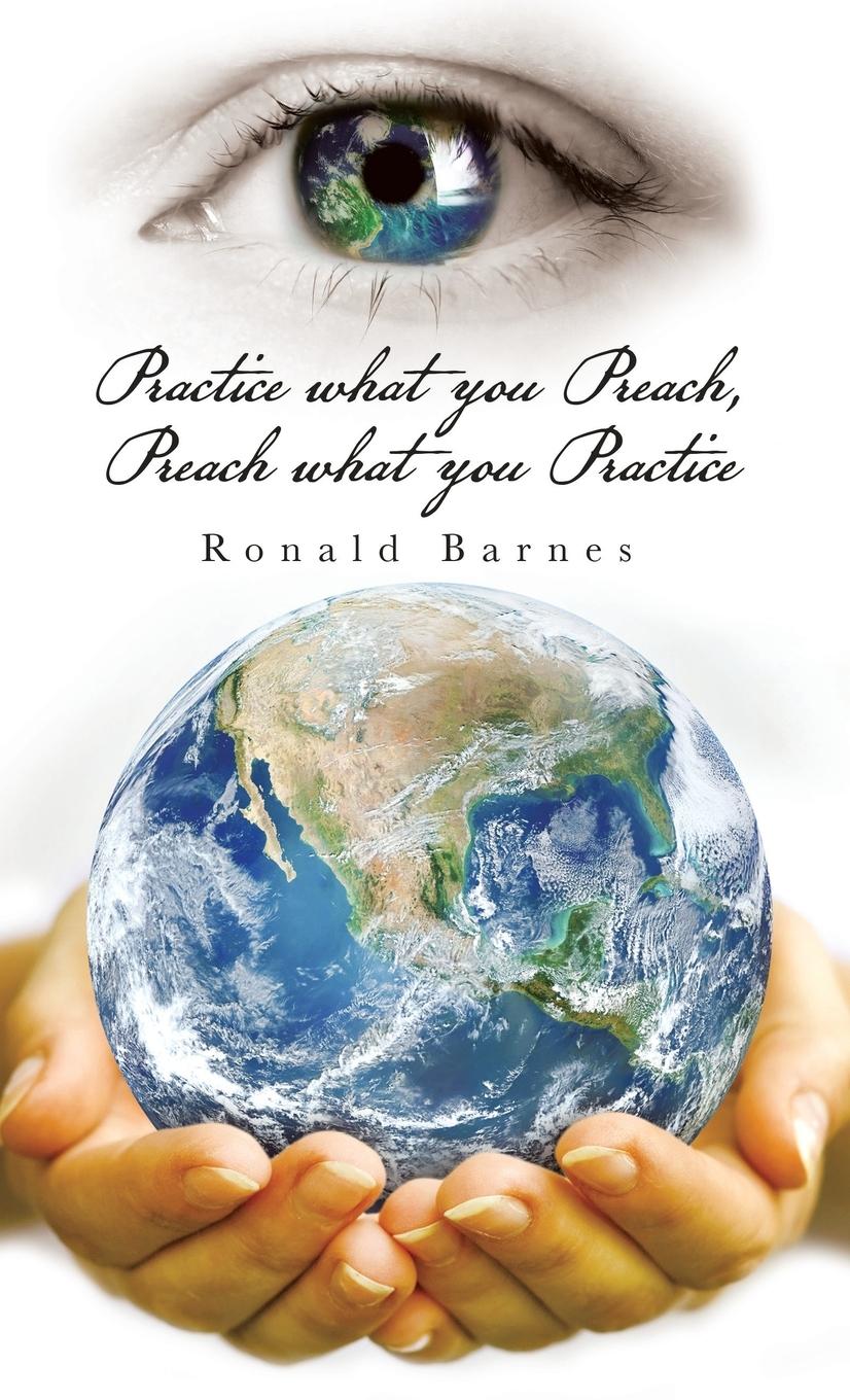Vorderes Coverbild Practice what you Preach, Preach what you Practice