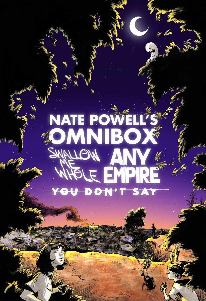 Vorderes Coverbild Nate Powell's Omnibox: Featuring Swallow Me Whole, Any Empire, & You Don't Say