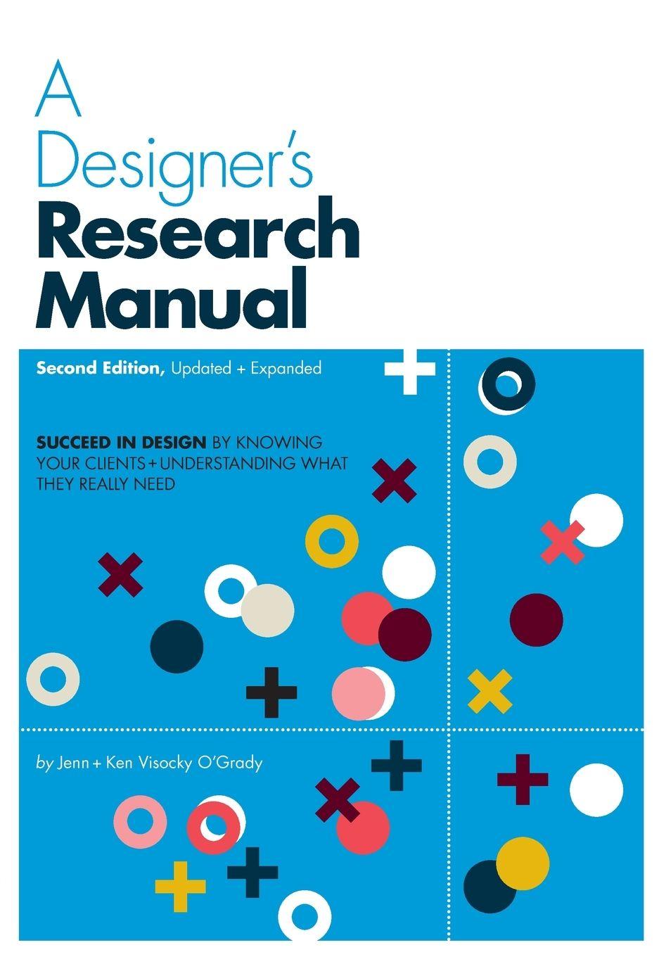 Vorderes Coverbild A Designer's Research Manual, 2nd Edition, Updated and Expanded