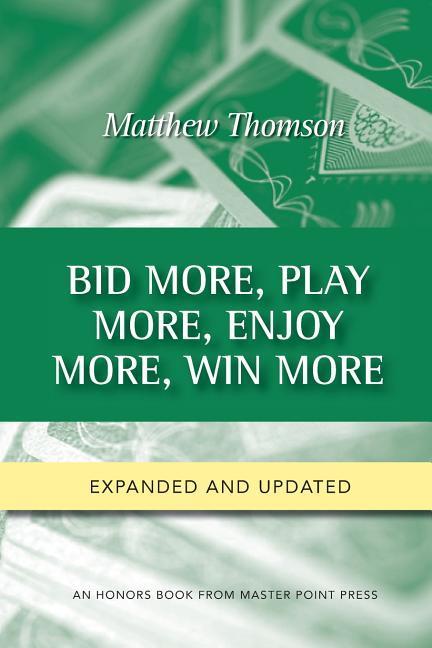 Vorderes Coverbild Bid More, Play More, Enjoy More, Win More: Second Edition