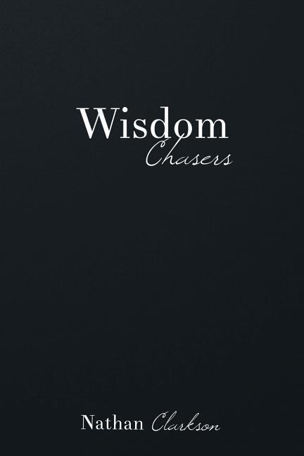 Vorderes Coverbild Wisdom Chasers: Catching Glimpses of the Divine in the Pursuit of Truth