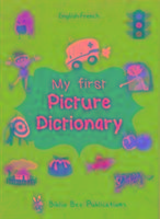 Vorderes Coverbild My First Picture Dictionary English-French : Over 1000 Words