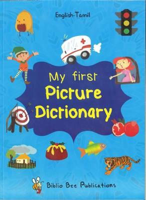 Vorderes Coverbild My First Picture Dictionary English-Tamil : Over 1000 Words