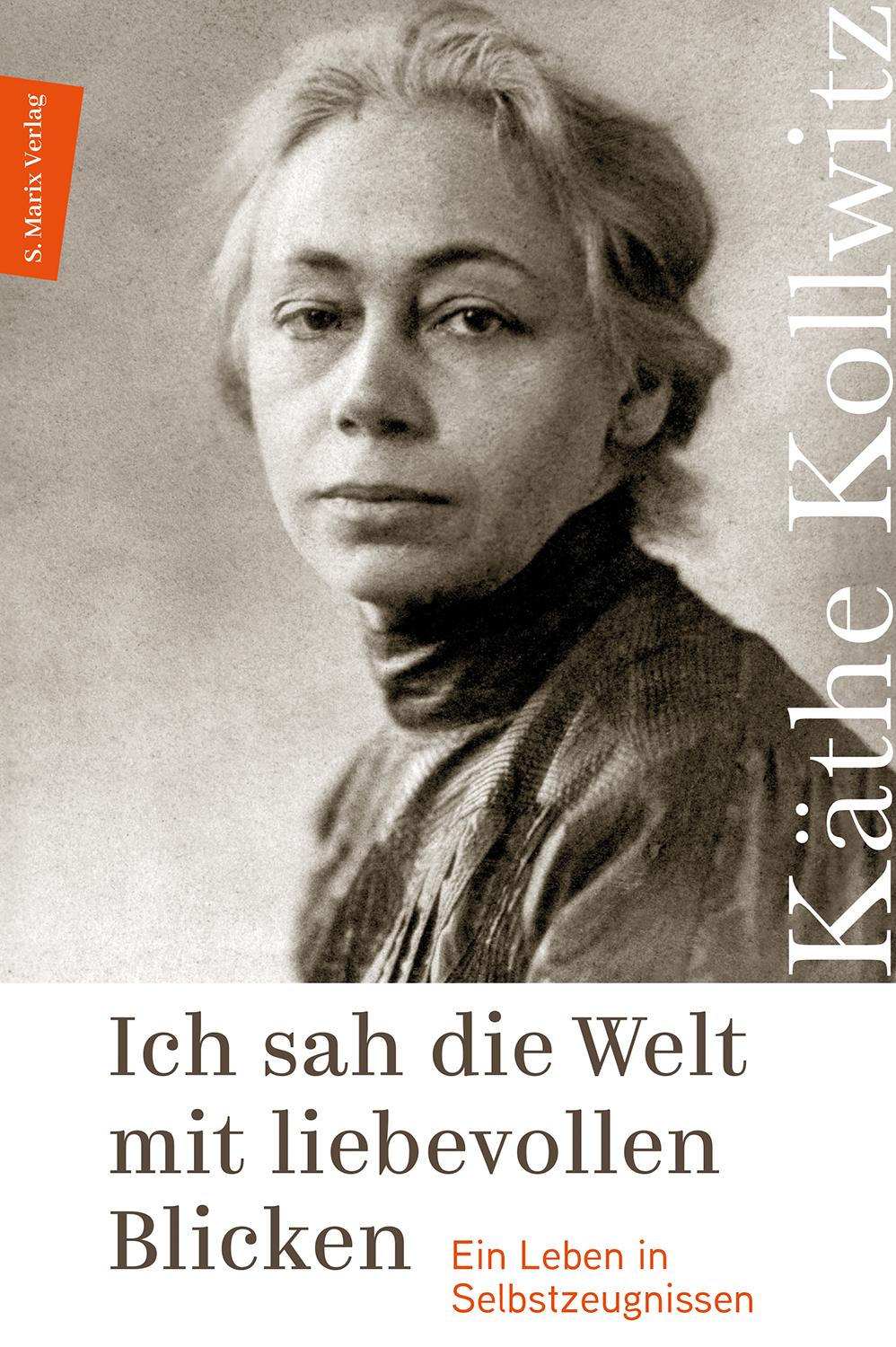Vorderes Coverbild Ich sah die Welt mit liebevollen Blicken
