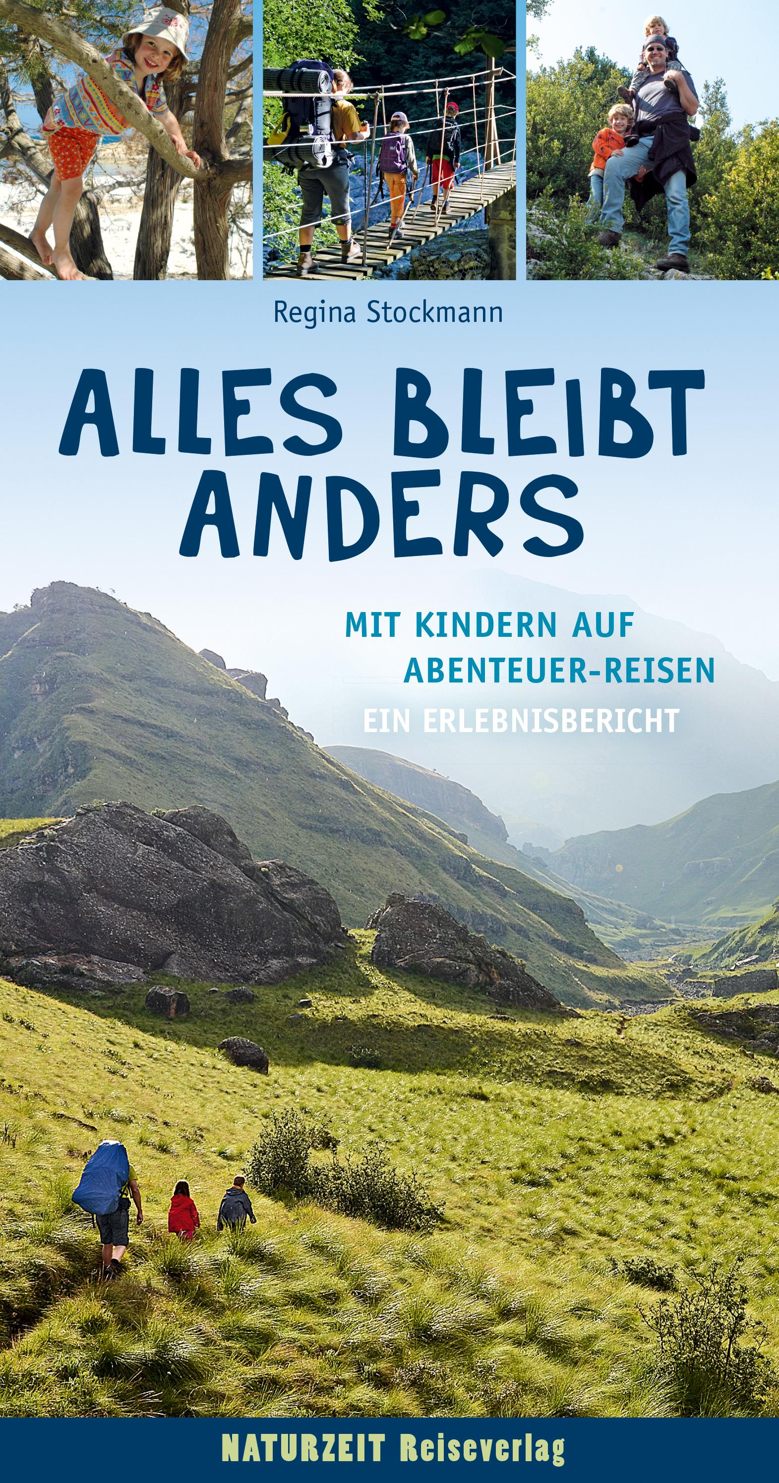 Vorderes Coverbild Alles bleibt anders -  Mit Kindern auf Abenteuer-Reisen
