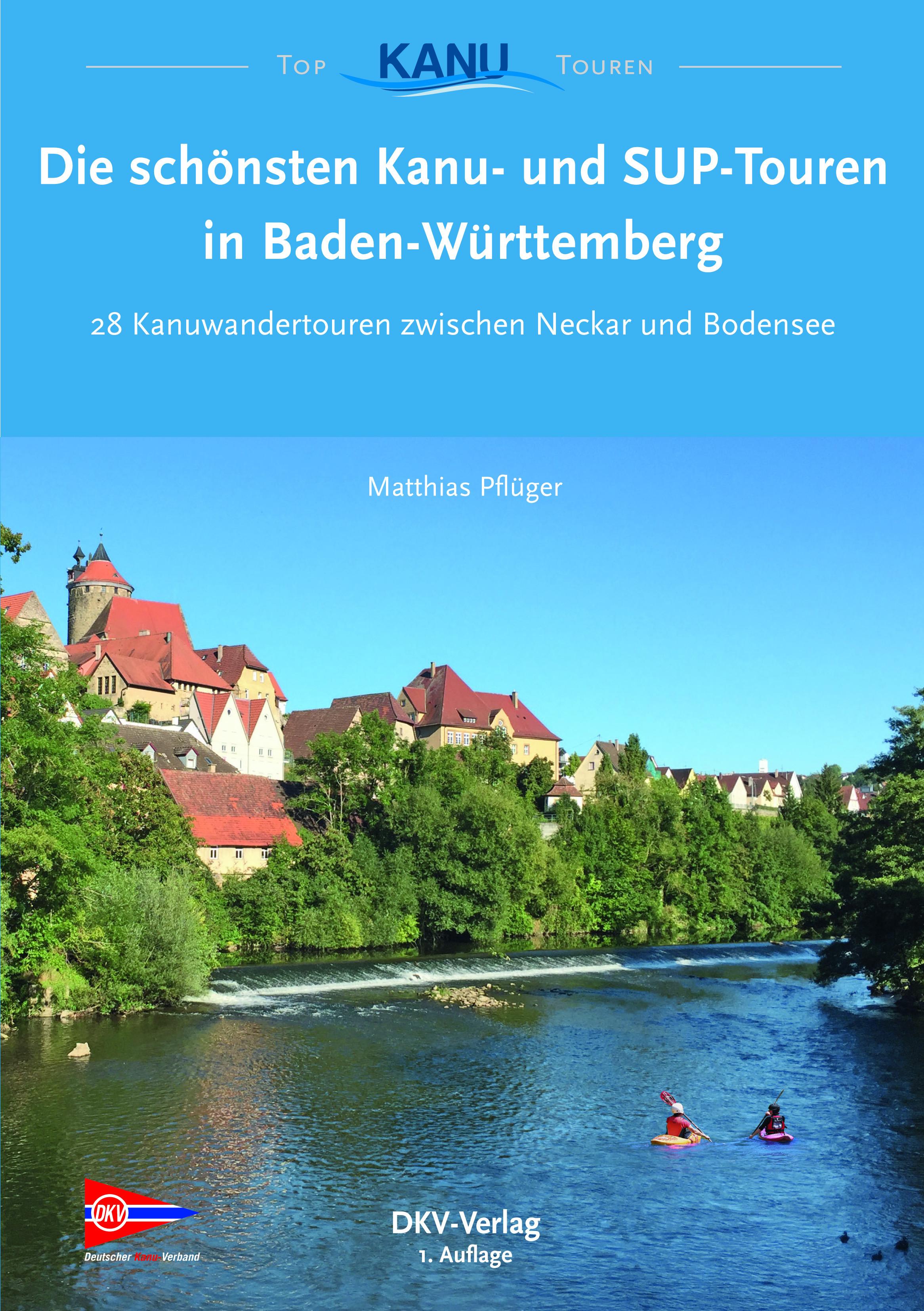 Vorderes Coverbild Die schönsten Kanutouren in Baden-Württemberg