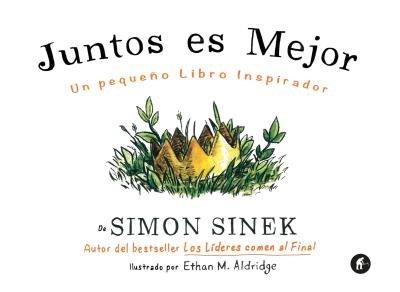 Vorderes Coverbild Juntos es mejor : un pequeño libro inspirador