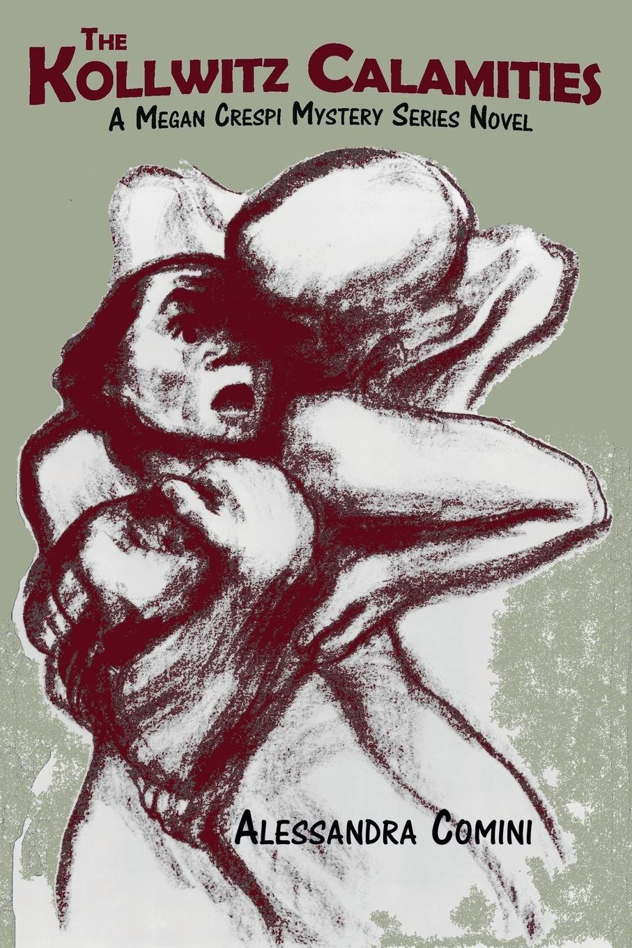 Vorderes Coverbild The Kollwitz Calamities