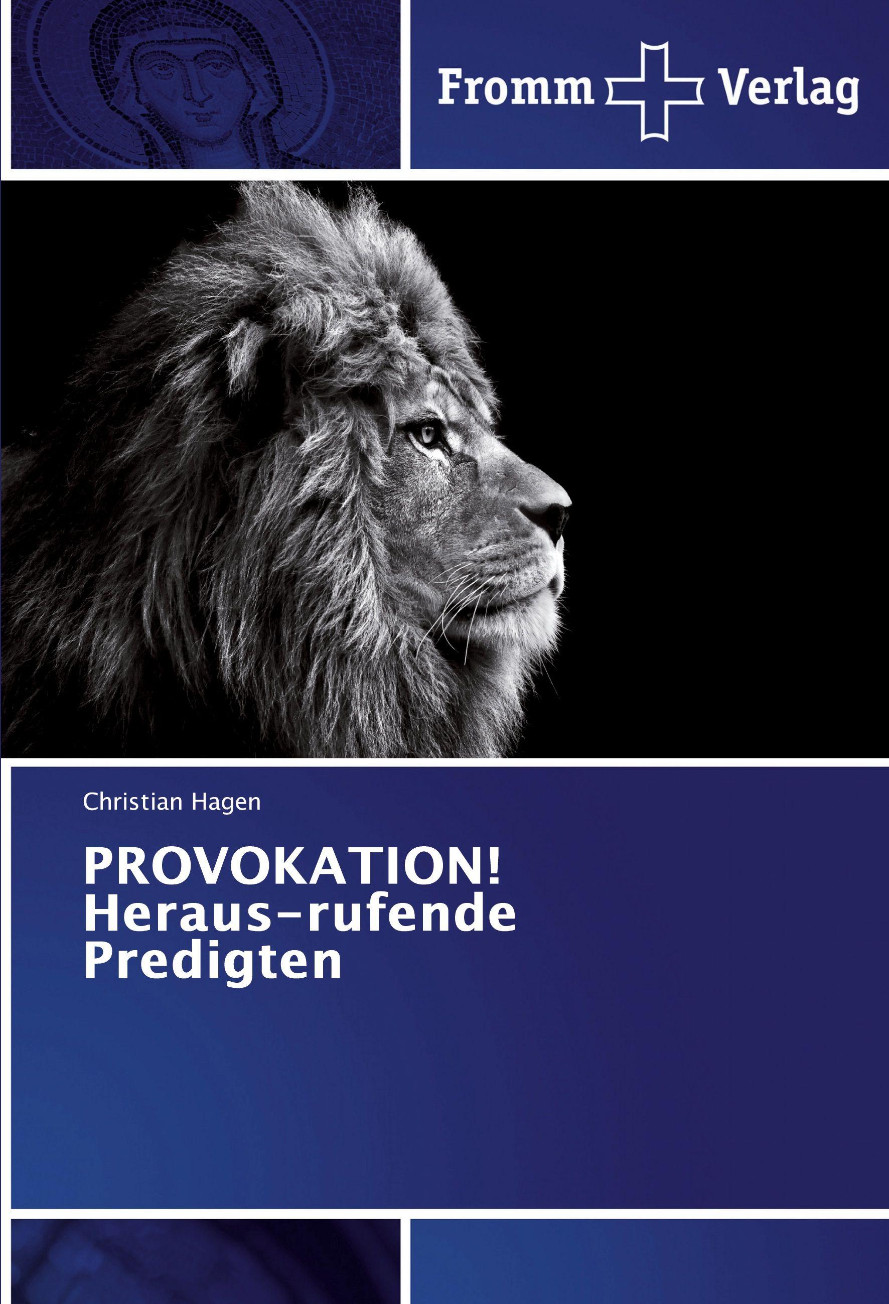 Vorderes Coverbild PROVOKATION! Heraus-rufende Predigten