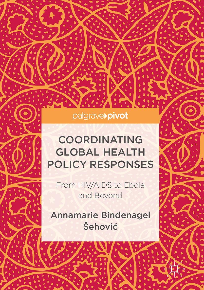 Vorderes Coverbild Coordinating Global Health Policy Responses