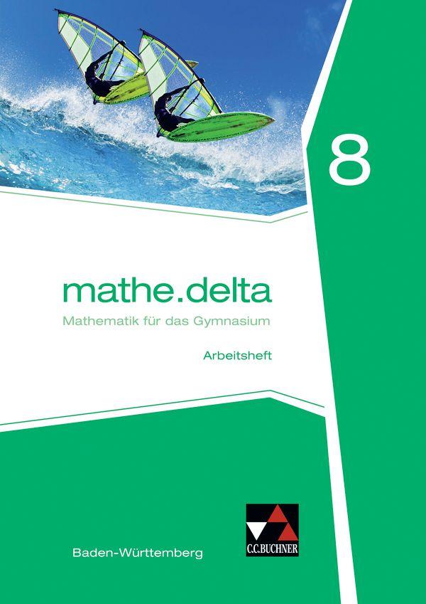 Vorderes Coverbild mathe.delta 8 Arbeitsheft Baden-Württemberg