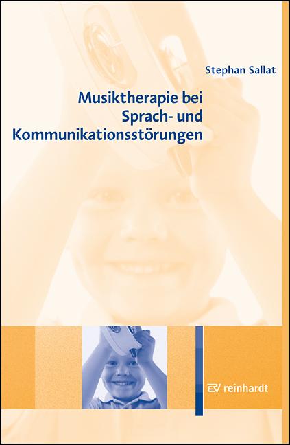 Vorderes Coverbild Musiktherapie bei Sprach- und Kommunikationsstörungen