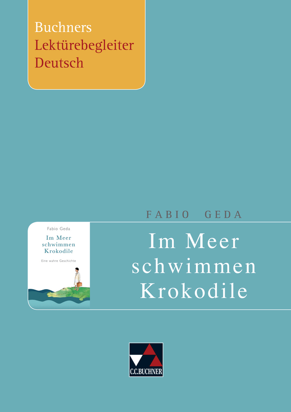 Vorderes Coverbild Geda, Im Meer schwimmen Krokodile. Buchners Lektürebegleiter Deutsch