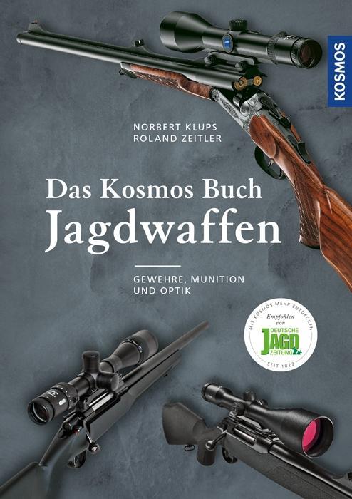 Vorderes Coverbild Das Kosmos Buch Jagdwaffen