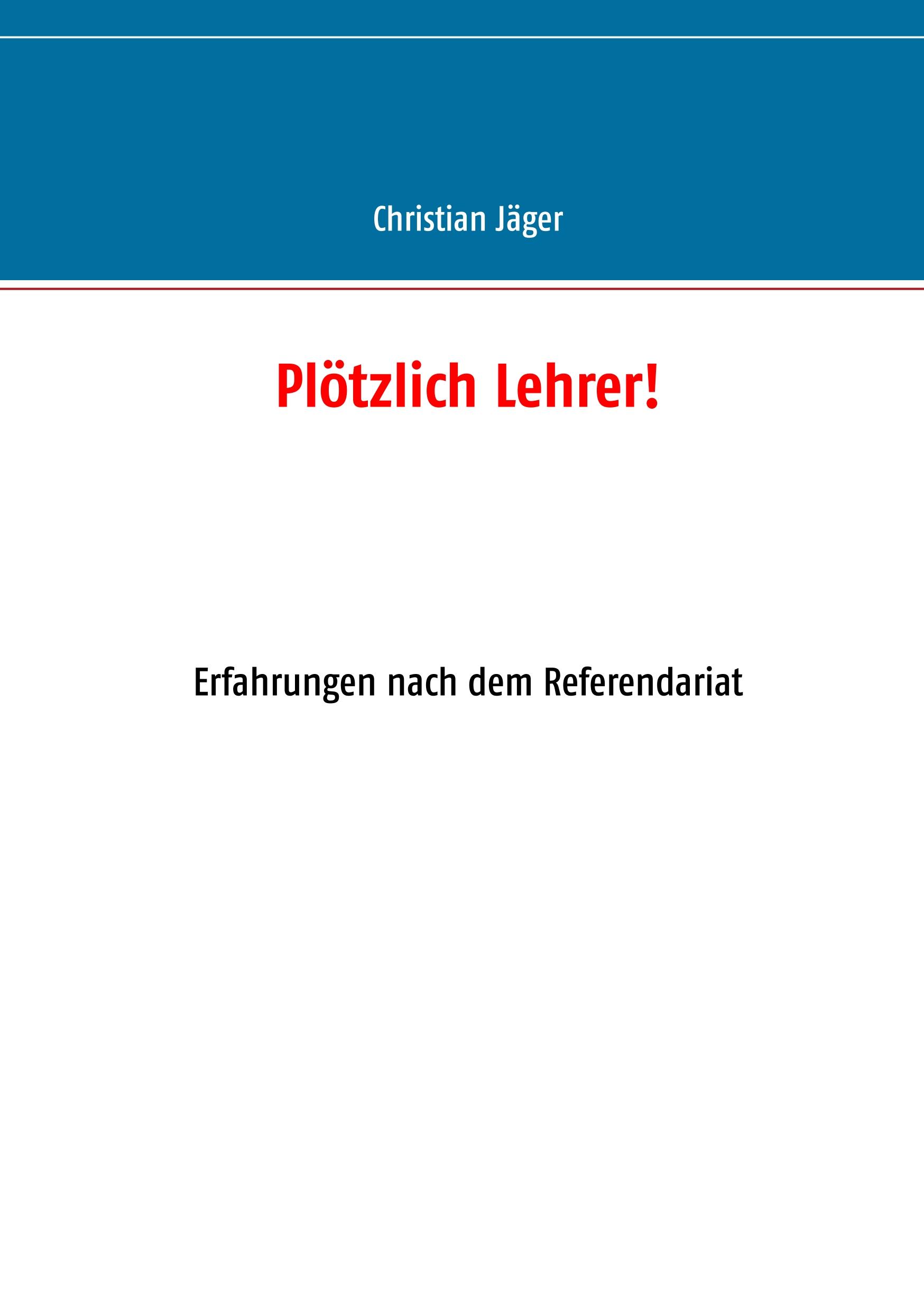 Vorderes Coverbild Plötzlich Lehrer!
