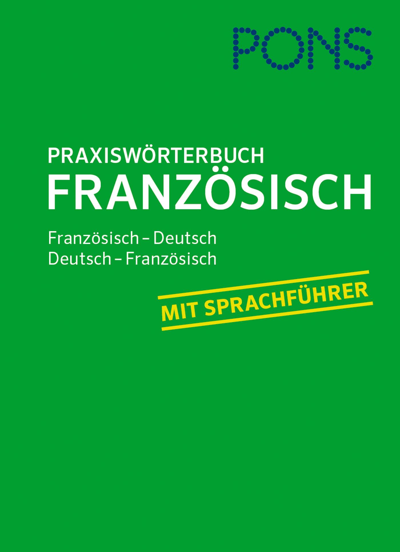 Vorderes Coverbild PONS Praxiswörterbuch Französisch