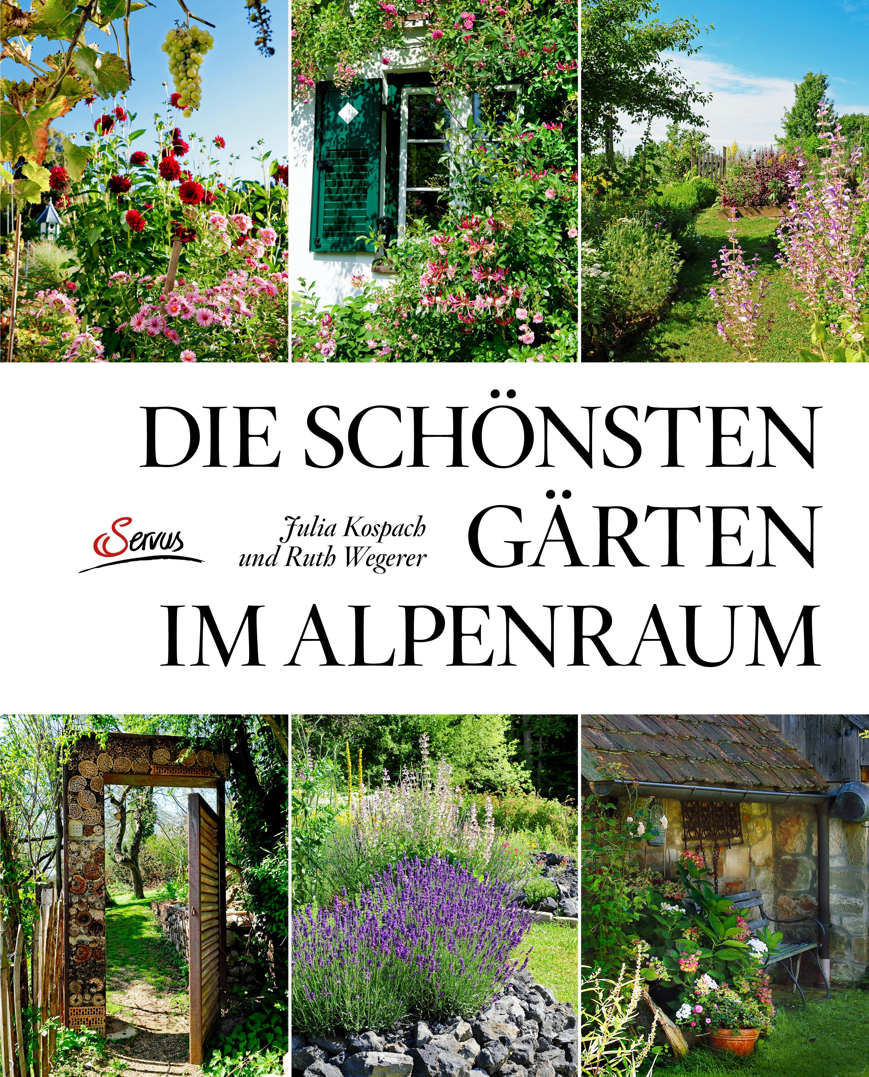 Vorderes Coverbild Die schönsten Gärten im Alpenraum