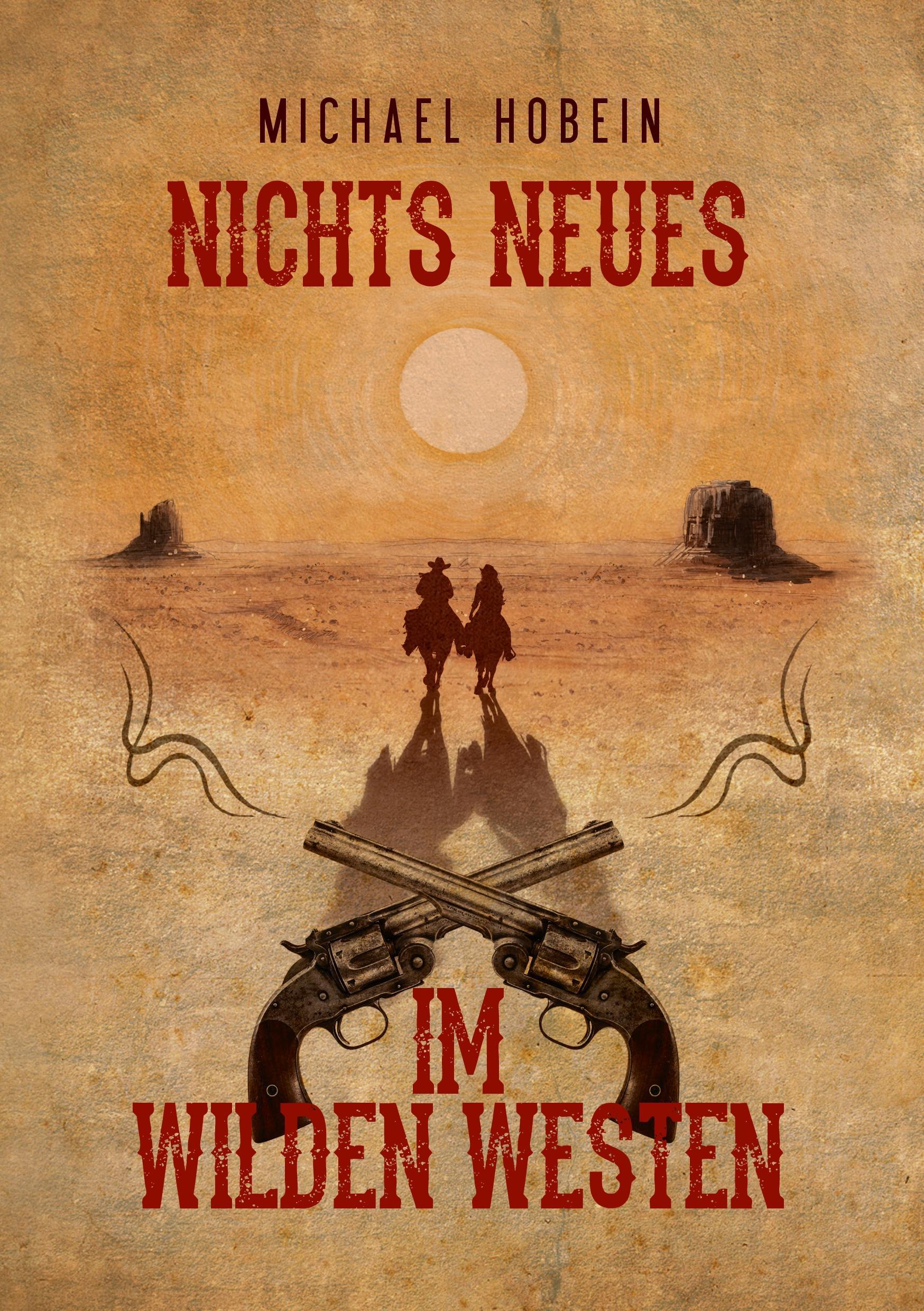 Vorderes Coverbild Nichts Neues im Wilden Westen