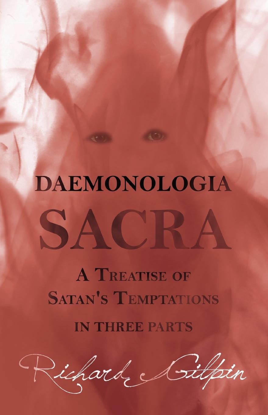 Vorderes Coverbild Daemonologia Sacra; or A Treatise of Satan's Temptations - in Three Parts