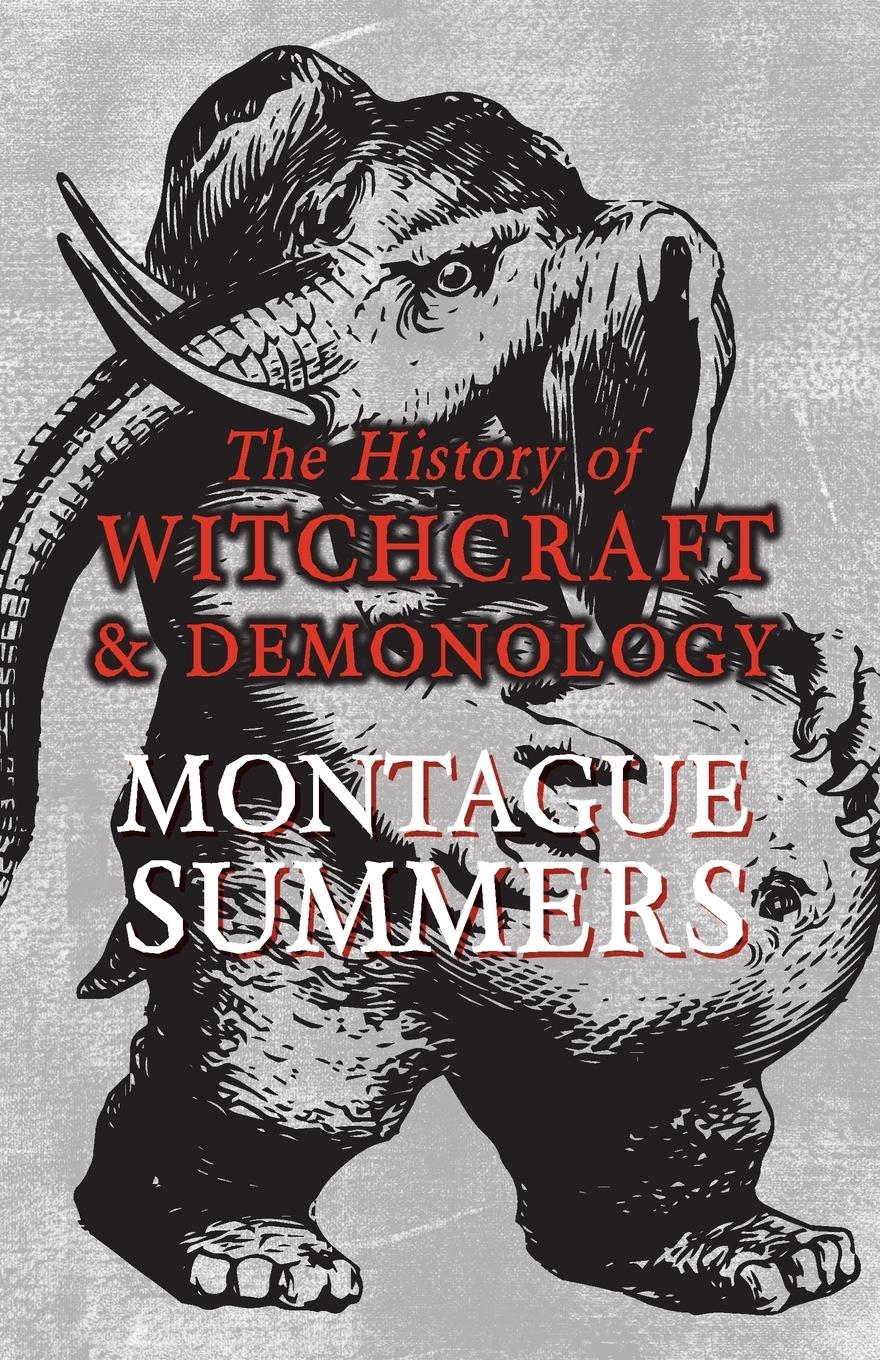 Vorderes Coverbild The History of Witchcraft and Demonology